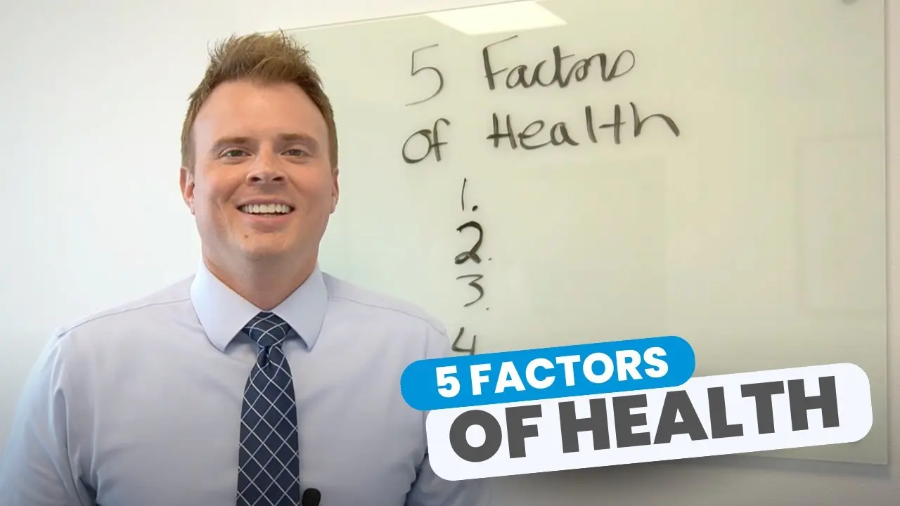 5 Factors of Health
